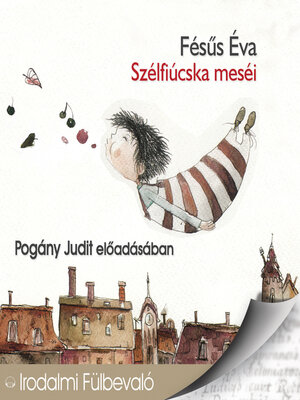 cover image of Szélfiúcska meséi (teljes)